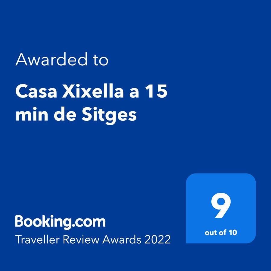 Casa Xixella A 15 Min De Sitges Villa Olivella Bagian luar foto